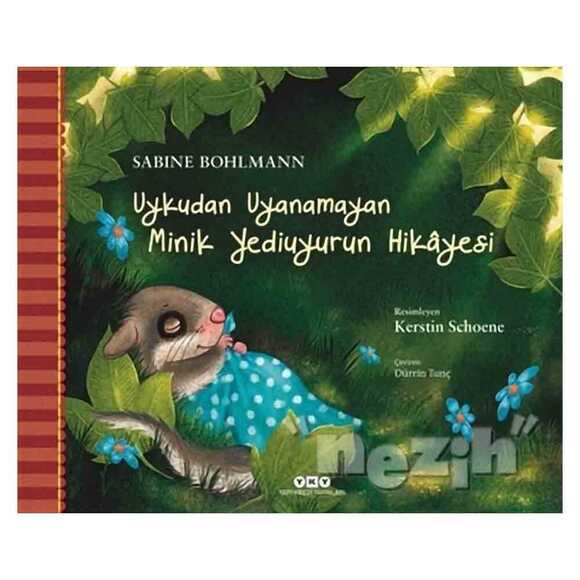 Uykudan Uyanamayan Minik Yediuyurun Hikayesi