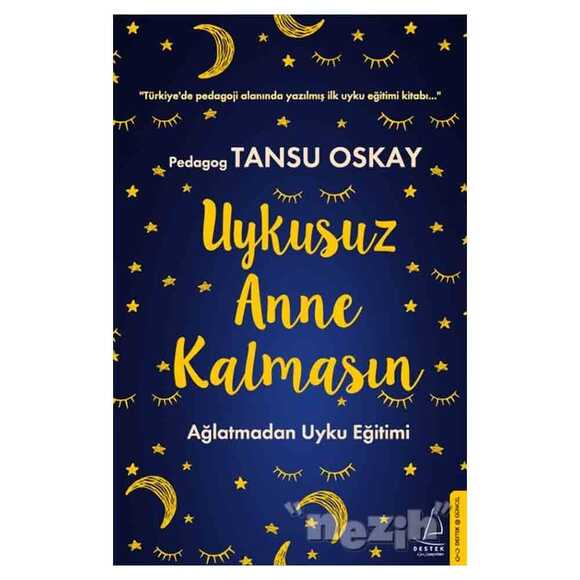 Uykusuz Anne Kalmasın