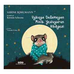 Yapı Kredi Yayınları - Uykuya Dalamayan Minik Yediuyurun Hikayesi