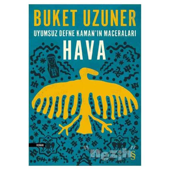 Uyumsuz Defne Kaman’ın Maceraları - Hava