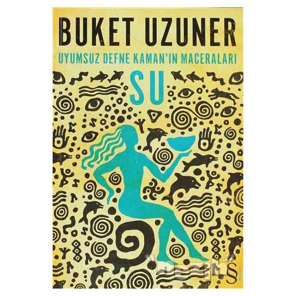 Uyumsuz Defne Kaman’ın Maceraları - Su