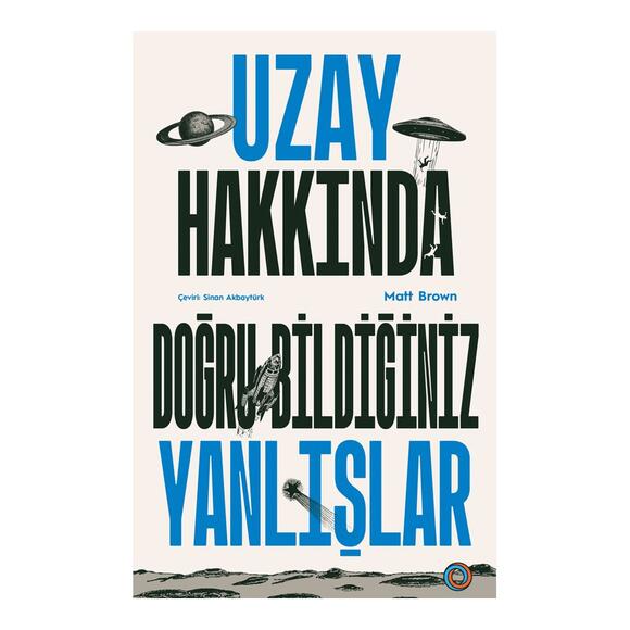 Uzay Hakkında Doğru Bildiğiniz Yanlışlar