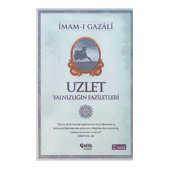 Uzlet Yanlızlığın Faziletleri