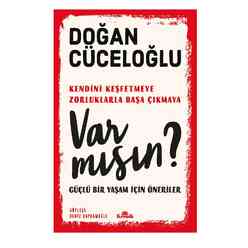Var Mısın? Güçlü Bir Yaşam İçin Öneriler - Thumbnail