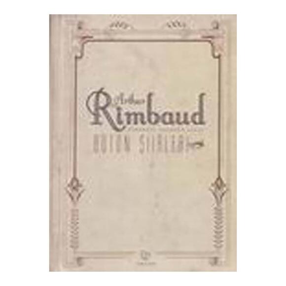 Varlık Arthur Rimbaud Bütün Şiirleri