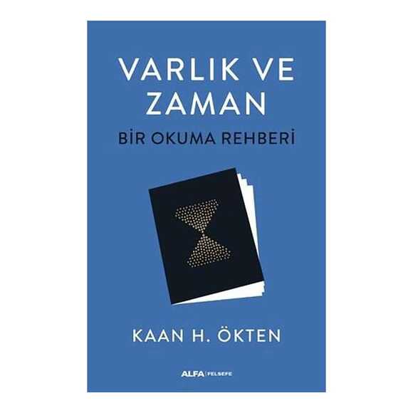Varlık Ve Zaman - Bir Okuma Rehberi