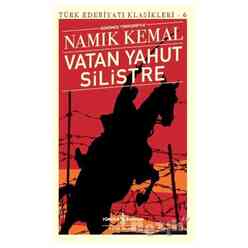 Vatan Yahut Silistre - Türk Edebiyatı Klasikleri 6 - Thumbnail