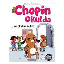 Dstil Yayınevi - Ve Okullar Açıldı - Eğlen Öğren Chopin Okulda