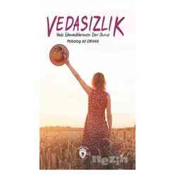 Dorlion Yayınları - Vedasızlık: Veda Edemediklerimizin Esiri Oluruz