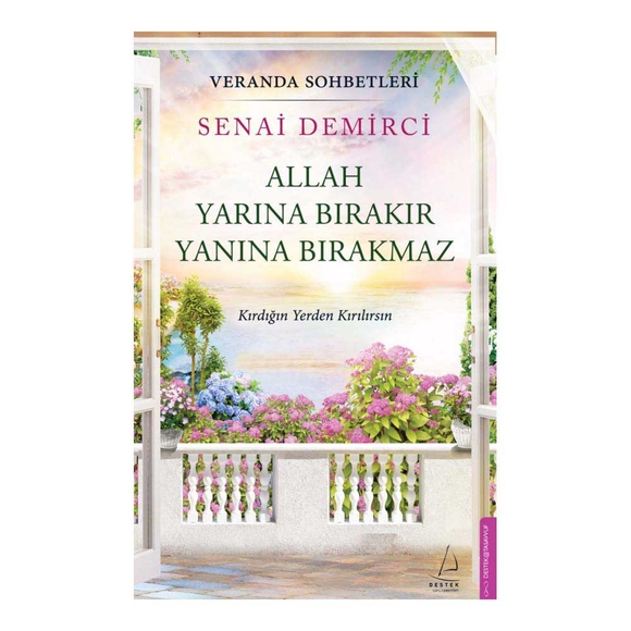 Veranda Sohbetleri Allah Yarına Bırakır Yanına Bırakmaz