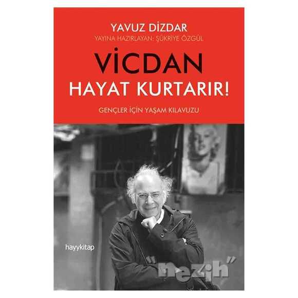 Vicdan Hayat Kurtarır!