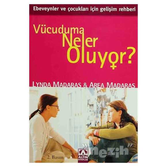 Vücuduma Neler Oluyor? Kızlar İçin