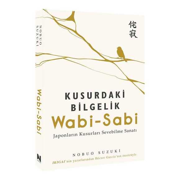 Wabi-Sabi - Kusurdaki Bilgelik