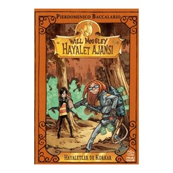 İthaki Yayınları - Will Moogley Hayalet Ajansı 4 – Hayaletler de Korkar