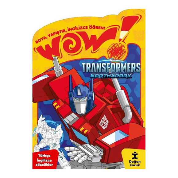 Wow! Transformers Eartspark Boyama Kitabı - Boya Yapıştır İngilizce Öğren! Türkçe İngilizce Sözcük