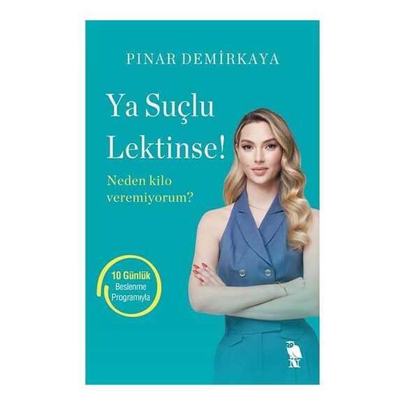 Ya Suçlu Lektinse! Neden Kilo Veremiyorum?