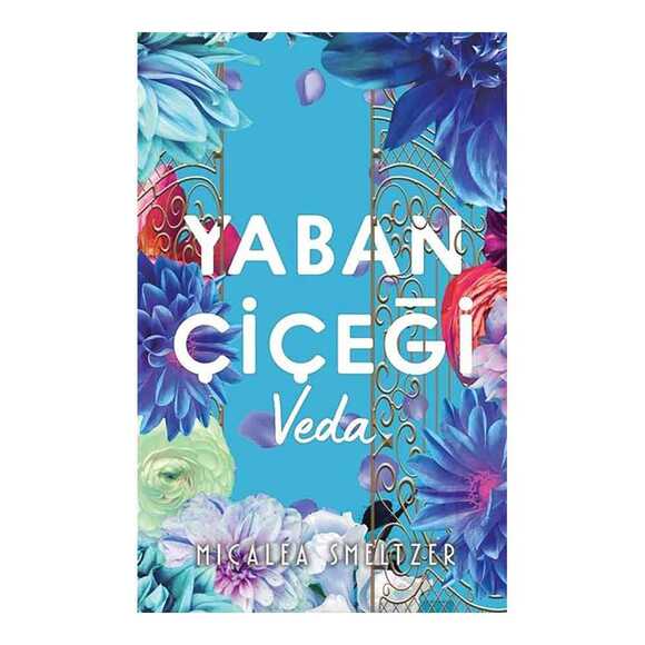 Yaban Çiçegi Veda