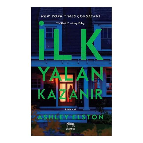 Yabancı İlk Yalan Kazanır