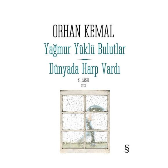 Yağmur Yüklü Bulutlar Dünyada Harp Vardı