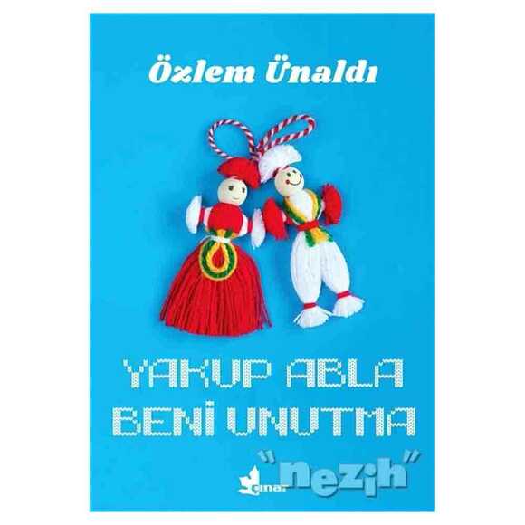 Yakup Abla Beni Unutma