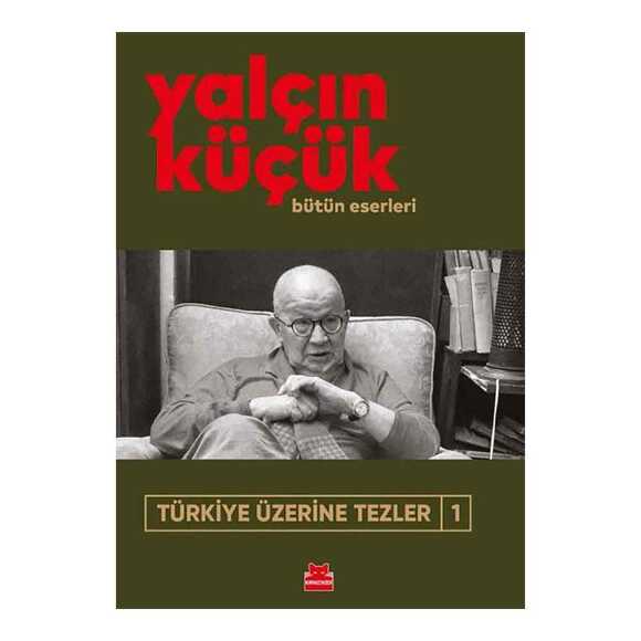 Yalçın Küçük - Bütün Eserleri 
