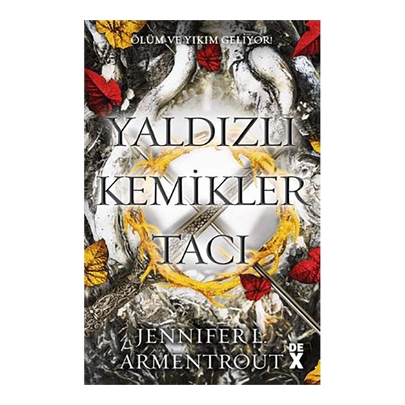 Yaldızlı Kemikler Tacı Kan ve Kül-3