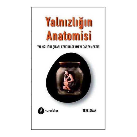 Yalnızlığın Anatomisi