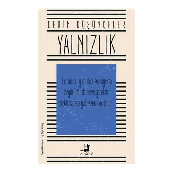 Yalnızlık - Derin Düşünceler