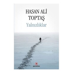 Parantez - Yalnızlıklar