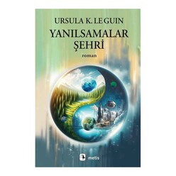 Metis Yayıncılık - Yanılsamalar Şehri