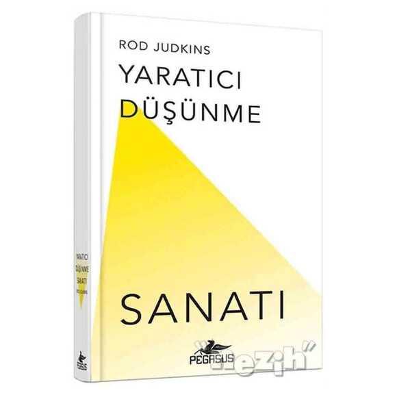 Yaratıcı Düşünme Sanatı