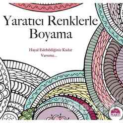 Martı Yayınları - Yaratıcı Renklerle Boyama