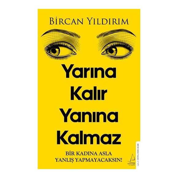 Yarına Kalır Yanına Kalmaz