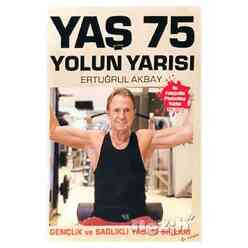 Yaş 75 Yolun Yarısı - Thumbnail