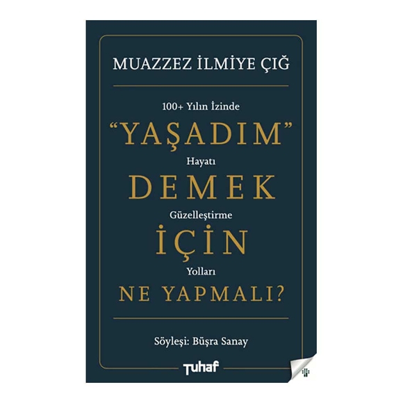 Yaşadım Demek İçin Ne Yapmalı ?