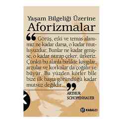 Yaşam Bilgeliği Üzerine Aforizmalar Kabalcı Yayınevi - Thumbnail
