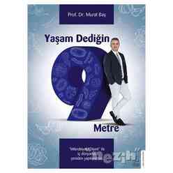 Yaşam Dediğin 9 Metre - Thumbnail