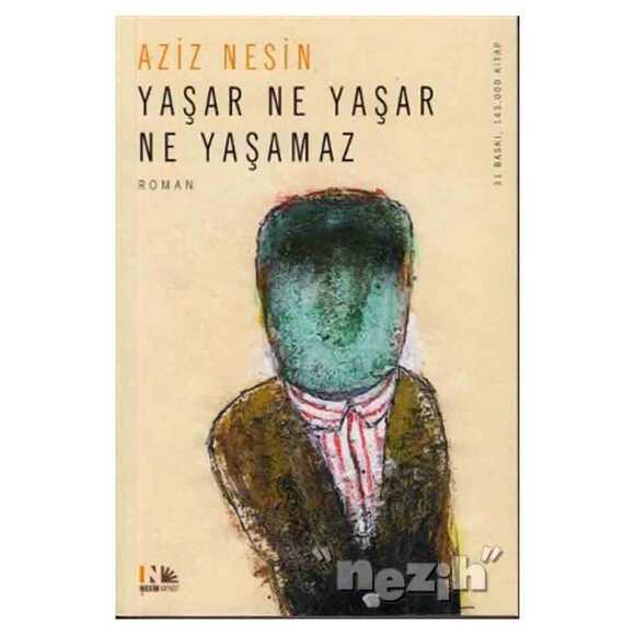 Yaşar Ne Yaşar Ne Yaşamaz