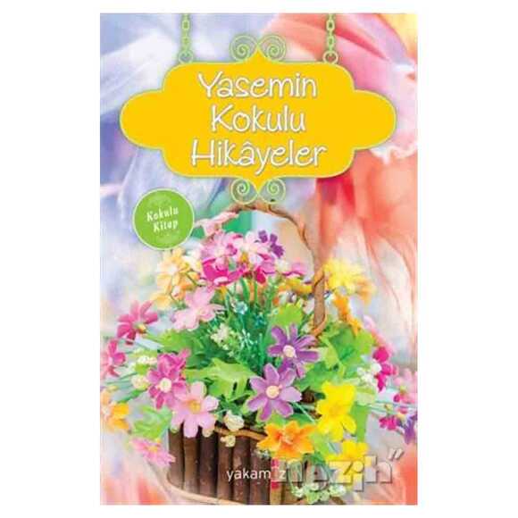 Yasemin Kokulu Hikayeler (Kokulu Kitap)