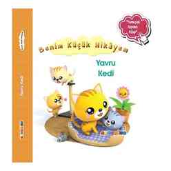Yavru Kedi - Benim Küçük Hikayem-Yumuşak Kapaklı Kitap - Thumbnail