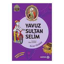 Yeditepe Yayınevi - Yavuz Sultan Selim - Dedemin İzinde Tarih Serisi