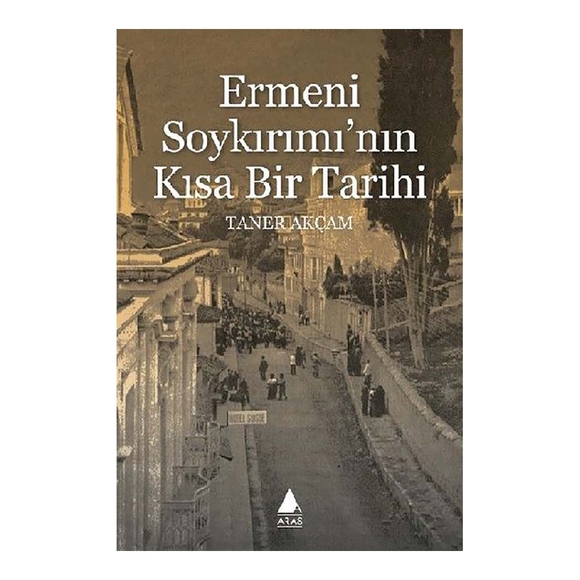 Yayıncılık Ermeni Soykırımı’ nın Kısa Bir Tarihi