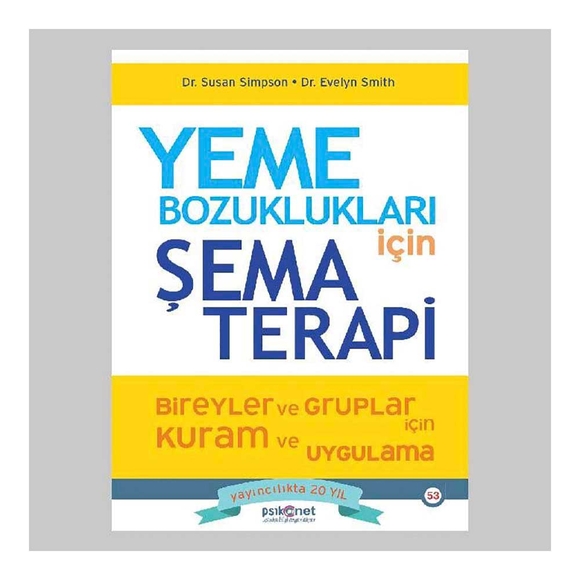 Yeme Bozuklukları İçin Şema Terapi