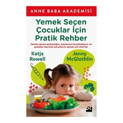 Doğan Kitap - Yemek Seçen Çocuklar İçin Pratik Rehber