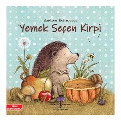 İş Bankası Kültür Yayınları - Yemek Seçen Kirpi