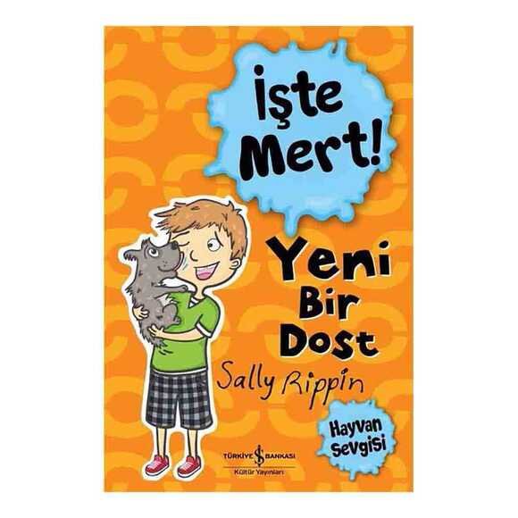 Yeni Bir Dost - İşte Mert