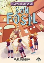 Kronik Kitap - Yeraltı Sırları 2 - Son Fosil