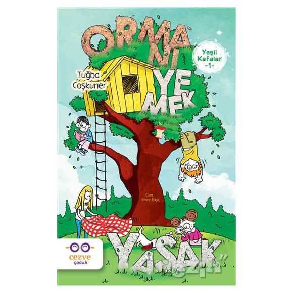 Yeşil Kafalar 1 - Ormanı Yemek Yasak