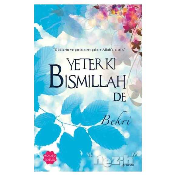 Yeter Ki Bismillah De (Menekşe Kokulu)