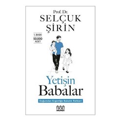 Yetişin Babalar - Doğumdan Ergenliğe Babalık Rehberi - Thumbnail